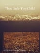 Thou Little Tiny Child SATB choral sheet music cover